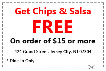 Printable coupon On order of $15 or more Chips and salsa free.